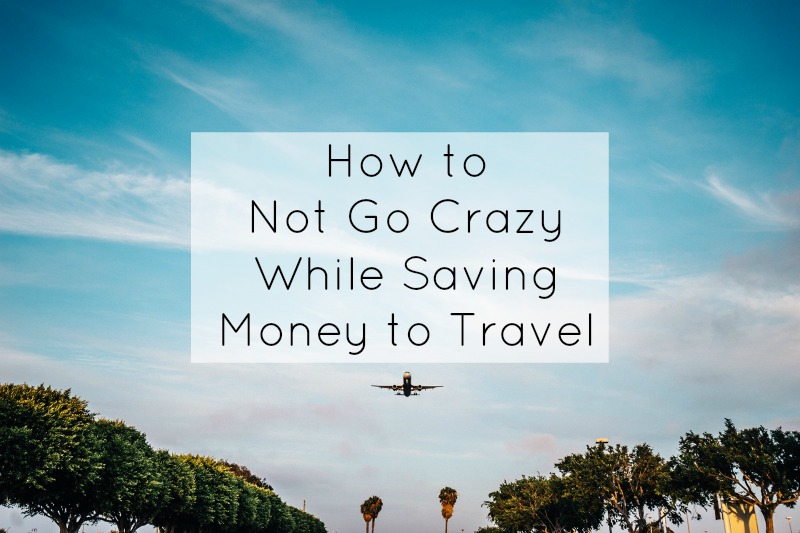 Save Money to Travel